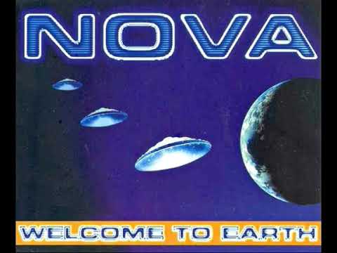 Nova — Nova - Welcome To Earth (Area 51 - 7 Days To Phuture)