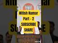 Nitish Kumar | Part-2 | BiharElection |Result | #news#ytshorts #shorts#facts#yt#motivation#news#live