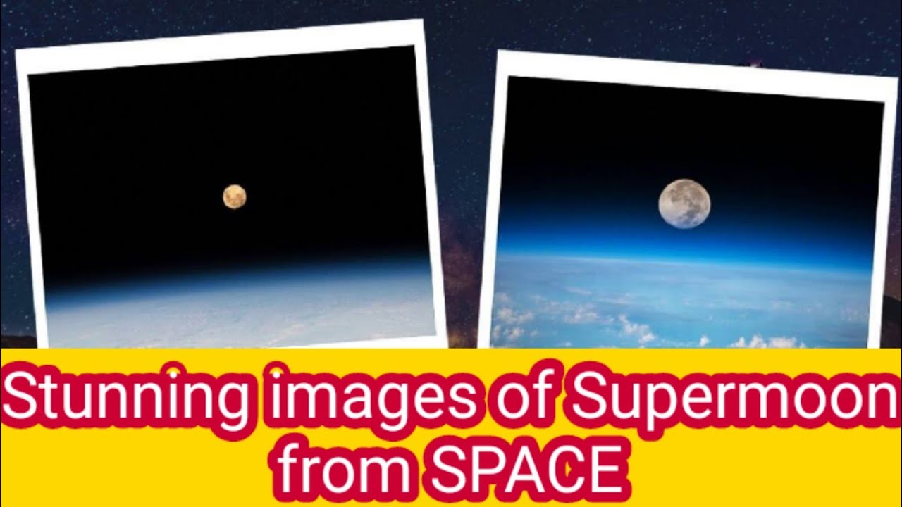 Super Moon 2021 from ISS | Pink Moon from international space station | Profound skills