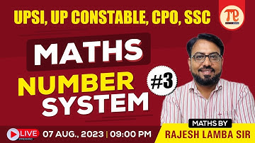MATHS NUMBER SYSTEM For UPSI, UP CONSTABLE, CPO, SSC II  Class -3 II Rajesh Lamba Maths II