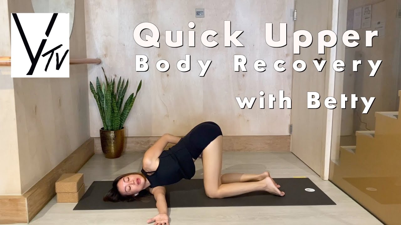 Quick Upper Body Recovery Stretch with Betty