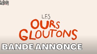 Bande annonce Les ours gourmands 