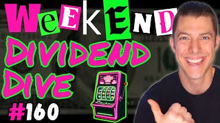 Weekend Dividend Dive #160!