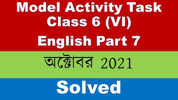 Model Activity Task Class 6 English October 2021| ষষ্ঠ শ্রেণি ইংরেজি|Six Part 7 অক্টোবর solved| VI |