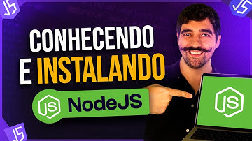 Conhecendo e Instalando o NodeJS