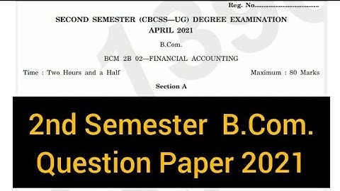 FINANCIAL ACCOUNTING         |         2nd Semester  B.Com. Question Paper 2021 #calicut #university
