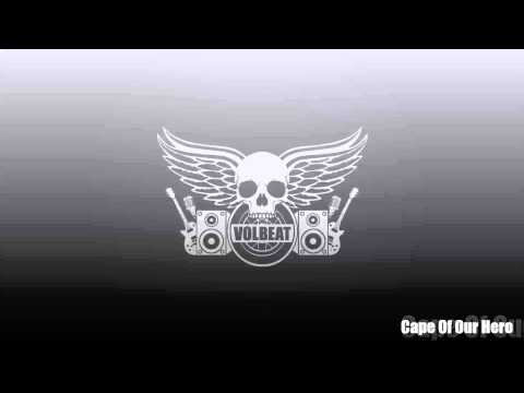 Volbeat - Cape Of Our Hero (TRADUÇÃO) - Ouvir Música