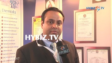 Anmol A Kamdar, Anmol Chemicals | IPHEX 2017 Exhibition Hyderabad | hybiz