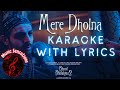 LYRICAL KARAOKE: MERE DHOLNA (With Chorus) | ARIJIT SINGH | BHOOL BHULAIYAA 2 | MUSIC SENSATIONS 🎤🎤🎤