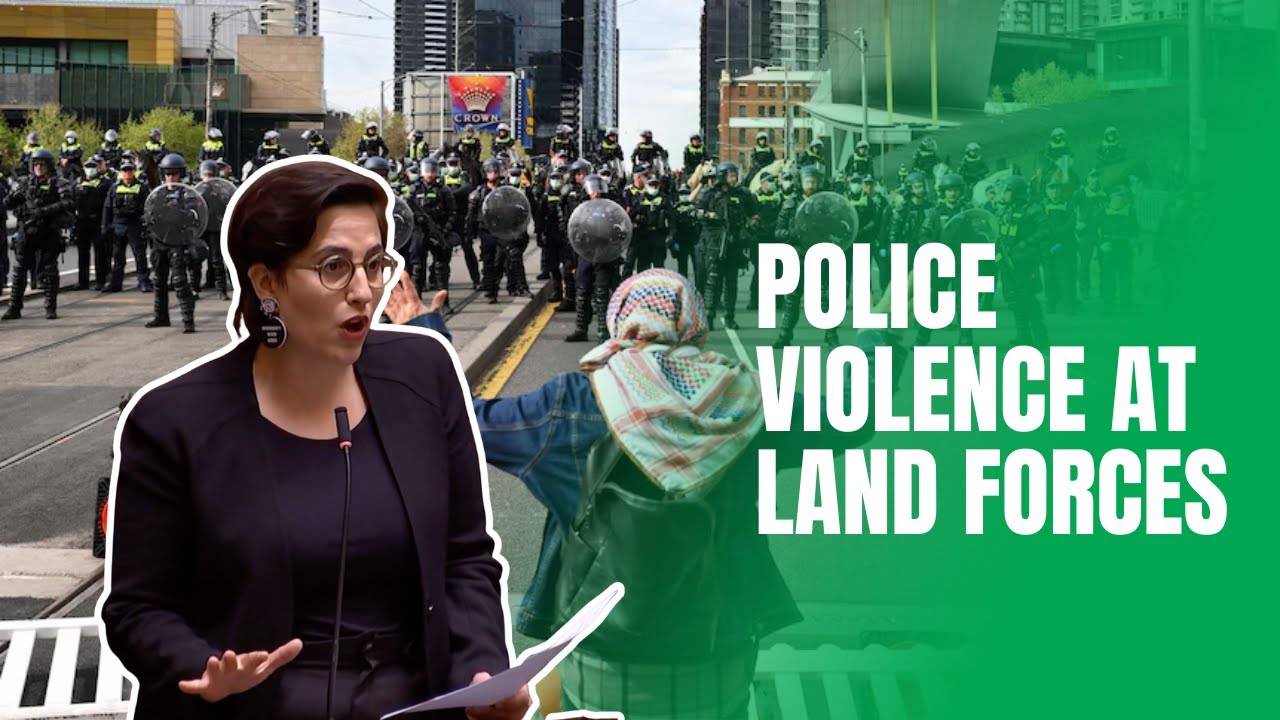 Gabrielle de Vietri MP - Police Violence at Land Forces