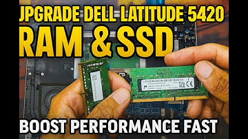 Upgrade Dell Latitude 5420 RAM & SSD – Boost Performance Fast