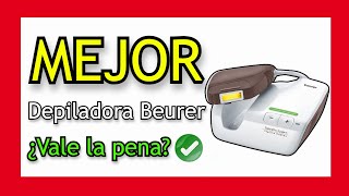 🥇 MEJOR DEPILADORA LUZ PULSADA - Beurer IPL 10000+ ¿La MEJOR DEPILADORA LUZ PULSADA IPL? ✔️