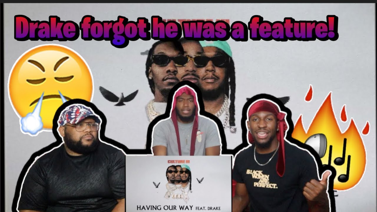 Migos Feat. Drake - Having Our Way (Official Audio) REACTION!!
