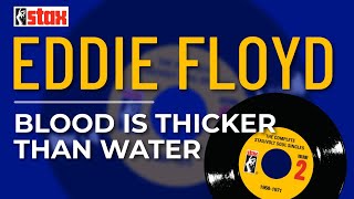 Watch Eddie Floyd Blood Is Thicker Than Water video
