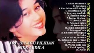 20 lagu lagu Sendu Nike Ardilla 🥺 Wee Are #NAFC