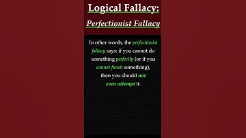 Logical Fallacy: Perfectionist Fallacy. #shorts #logicalfallacy #thinkingmethods #conceptualthinking