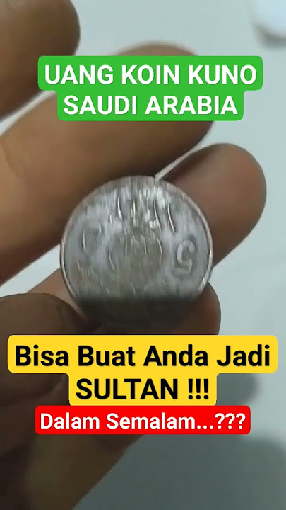 Uang koin  Kuno Arab saudi bisa buat Jadi sultan semalam@unikuno #viral #uangkuno #money