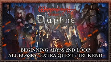 Wizardry Variants Daphne - Beggining Abyss Quest [All Bosses] [2nd Loop + Extras/True End]