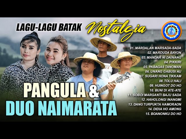 PANGULA & Duo Naimarata || Lagu-lagu Batak Nostalgia || FULL ALBUM (Official Music Video) class=