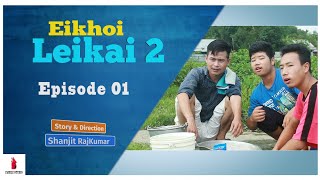 Eikhoi Leikai: Manipuri Web Series