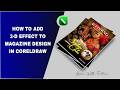 How I Add 3D Effect To My Magazine Design In CorelDraw
