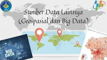 SUMBER DATA LAINNYA (GEOSPASIAL DAN BIG DATA) DALAM OFFICIAL STATISTICS #4