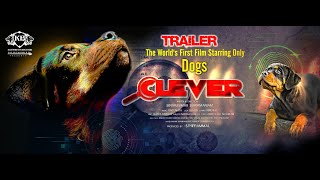 Clever - New Tamil Movie Trailer | World's First Dog Starring Movie | Senthil Kumar | Dashboard