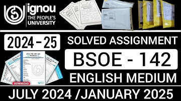 BSOE 142 SOLVED ASSIGNMENT 2024-25 IN ENGLISH | BSOE 142 SOLVED ASSIGNMENT 2024-25 | BSOE 142