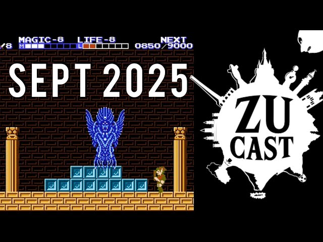 ZUCast: The Zelda Universe Podcast - Sept 2025) Defending the