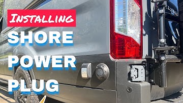 Ford Transit Van Build | Installing Shore Power Plug