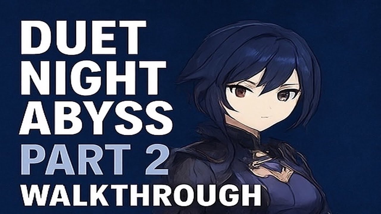 Duet Night Abyss Full Walkthrough Part 2 Exploring the Dark Depths