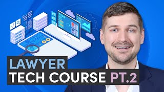 💾 Lawyer Tech Course: Part 2 (Software)