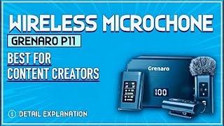 Grenaro P11 Wireless Microphone – Best Mic for YouTubers & Content Creators!