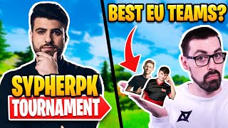 SypherPK's $10,000 Trio Tournament | Best EU Team to Win FNCS?