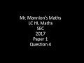 SEC 2017 Leaving Cert Higher Level Maths Paper 1 Question 4