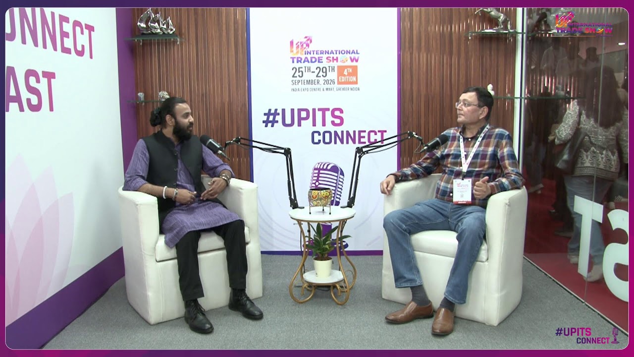 UPITS 2026 Podcast 44 | Meet CA Vipul Jasani at UP International Trade Show