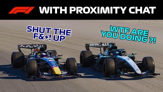 If F1 Drivers Had Proximity Chat