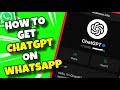 UPDATED 🤖 How To Use ChatGPT on WhatsApp (FREE & Easy!)