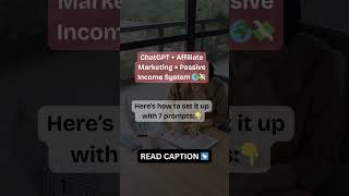 ChatGPT + Affiliate Marketing = Passive Income System 🌍💸