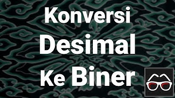 IPv4 02 | Belajar Konversi Bilangan Desimal ke Biner | IP Address | Belajar Jaringan Komputer Dasar