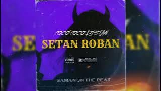 Download lagu POCO2 DISTAN •||• SETAN ROBAN •||• REMIX S'ONTHEBEAT EDIT 2024