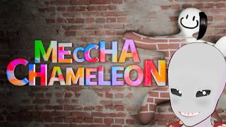 [MECCHA CHAMELEON] Im just a sneaky lil guy [Eating Mike Tysons Ass]
