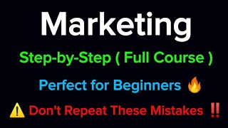 Principles of Marketing Full course | Learn Marketing from Basic to Advanced
