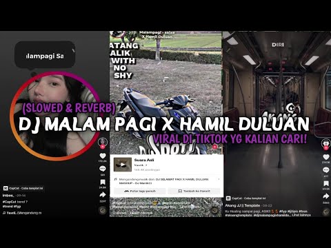 DJ MALAM PAGI X HAMIL DULUAN SOUND YusriL (SLOWED \u0026 REVERB) VIRAL DI TIKTOK YG KALIAN CARI‼️