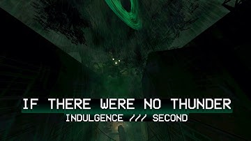 This level is unbelievable. INDULGENCE-2: IF THERE WERE NO THUNDER // P-RANK PLAYTHROUGH