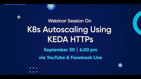 K8s Autoscaling using KEDA HTTP by Ajanth Kumarakuruparan