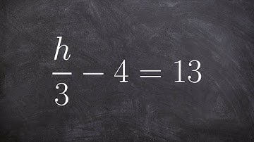 Solving a two step equation by applying the reverse order of operations