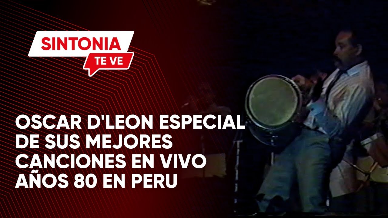 OSCAR D'LEON ESPECIAL DE SUS MEJORES CANCIONES EN VIVO AÑOS 80 EN PERU | SINTONIA SALSERA