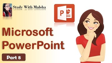 Microsoft PowerPoint - Part 8 (Animations)