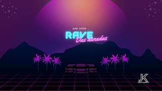 Juan Kasew - Rave das Danadas (Original Mix)